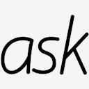 Ask