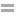 equal